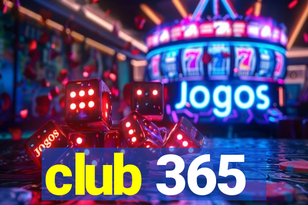 club 365