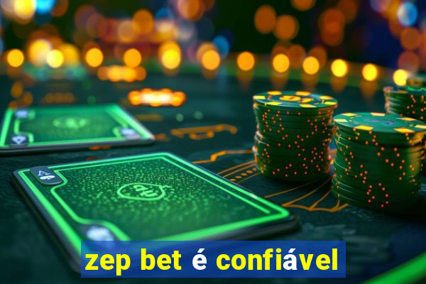 zep bet é confiável