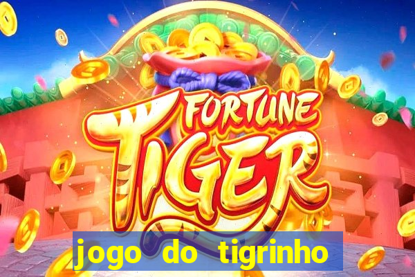 jogo do tigrinho foi liberado