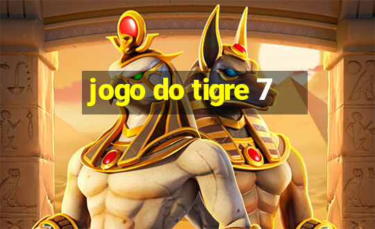 jogo do tigre 7