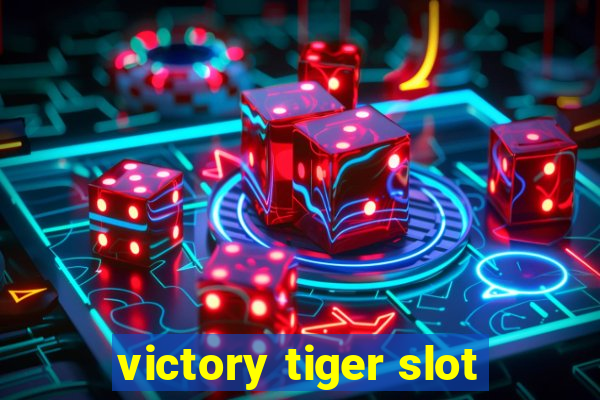 victory tiger slot