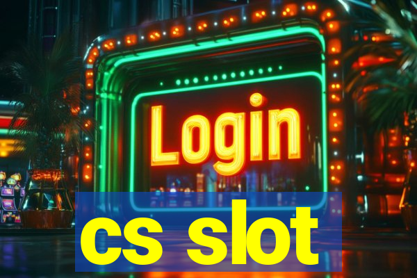 cs slot