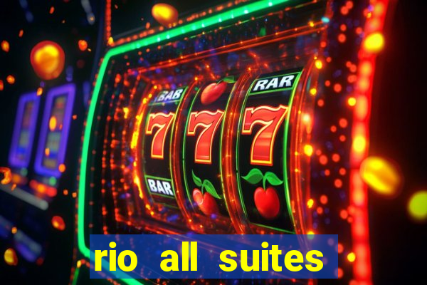 rio all suites hotel & casino