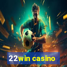 22win casino