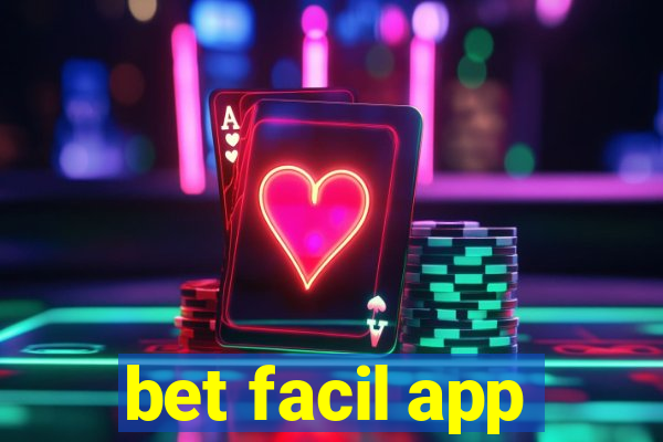 bet facil app