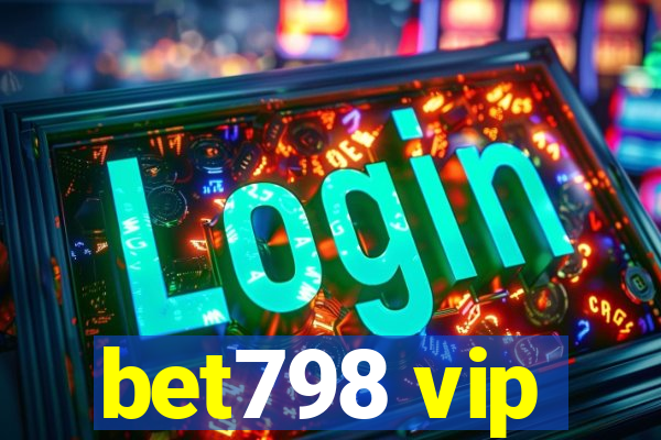 bet798 vip