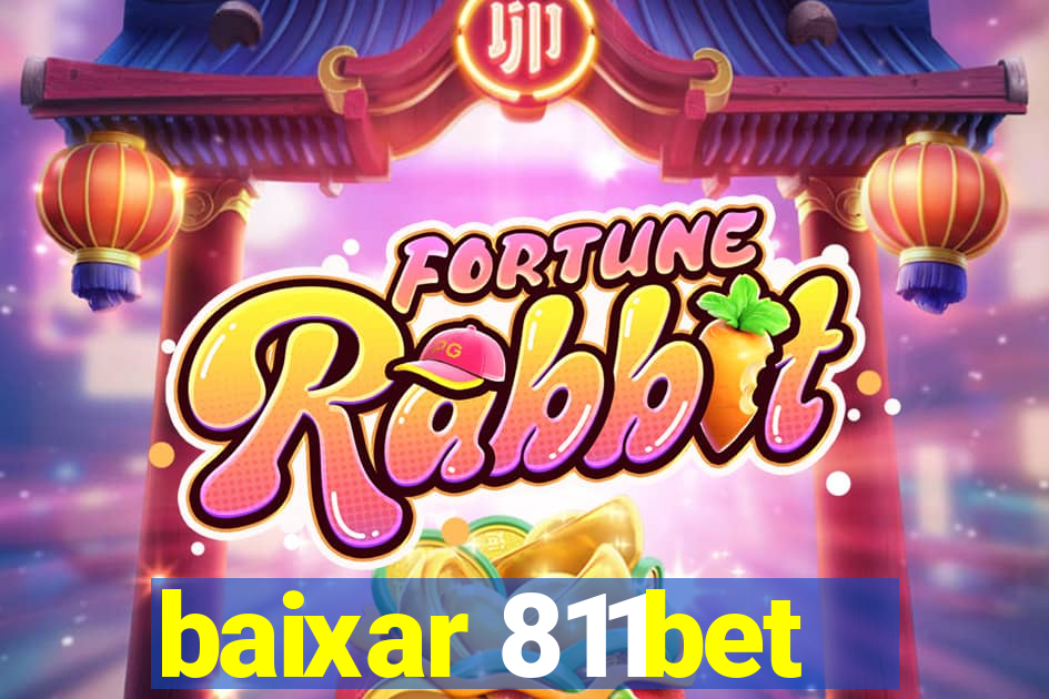 baixar 811bet