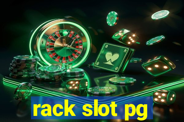 rack slot pg