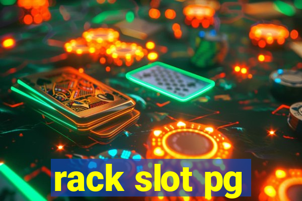 rack slot pg