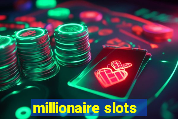 millionaire slots