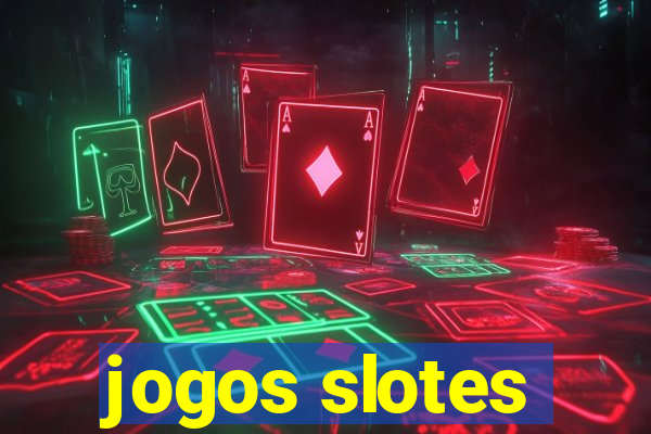 jogos slotes