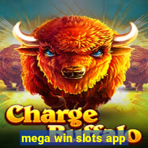 mega win slots app