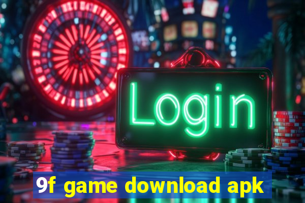 9f game download apk