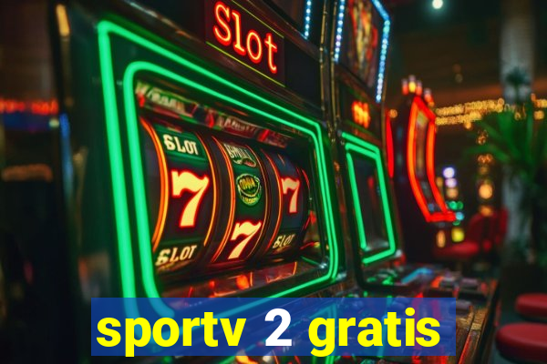 sportv 2 gratis