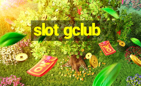 slot gclub