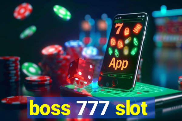 boss 777 slot