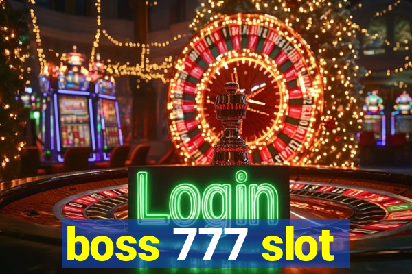 boss 777 slot