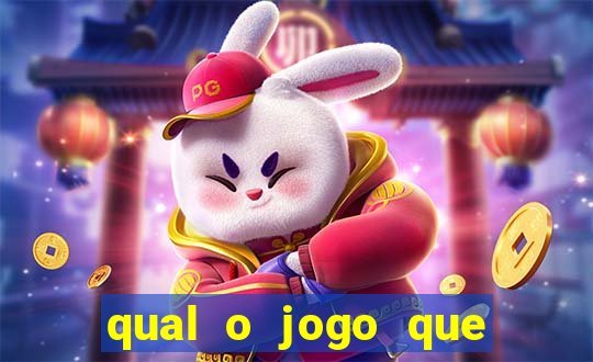 qual o jogo que tem mais chance de ganhar