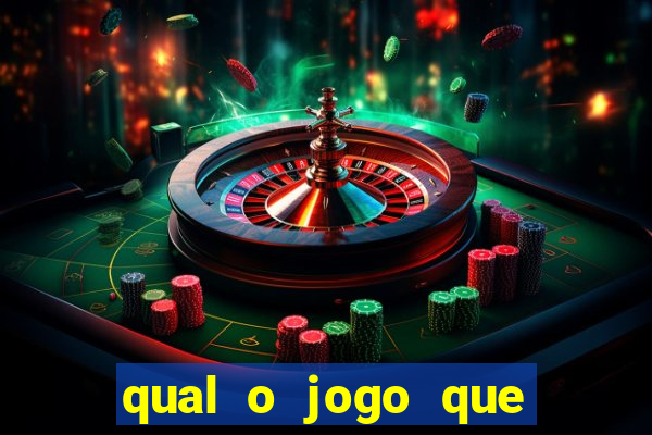 qual o jogo que tem mais chance de ganhar