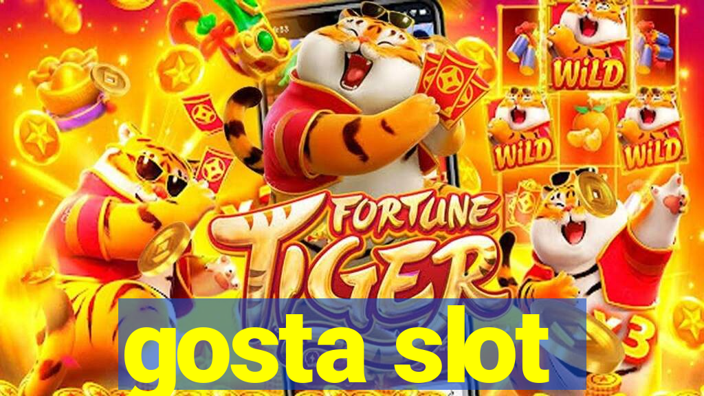 gosta slot