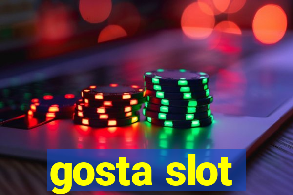 gosta slot