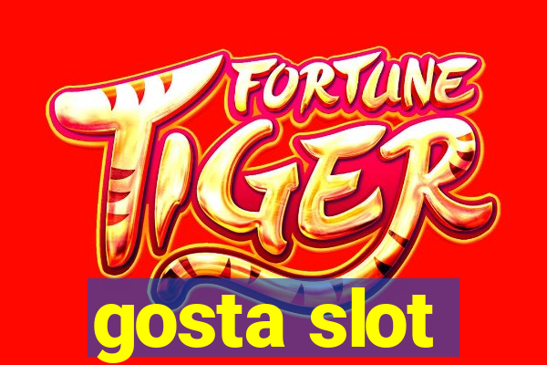 gosta slot