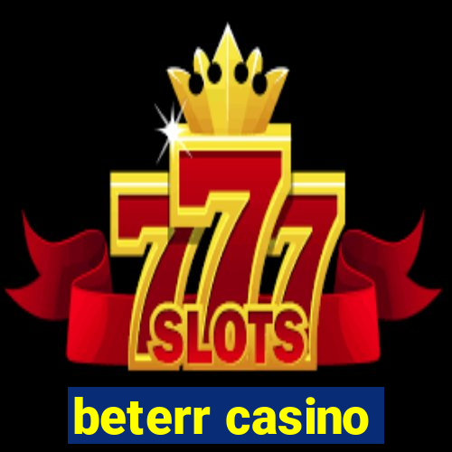 beterr casino