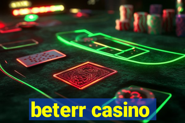 beterr casino