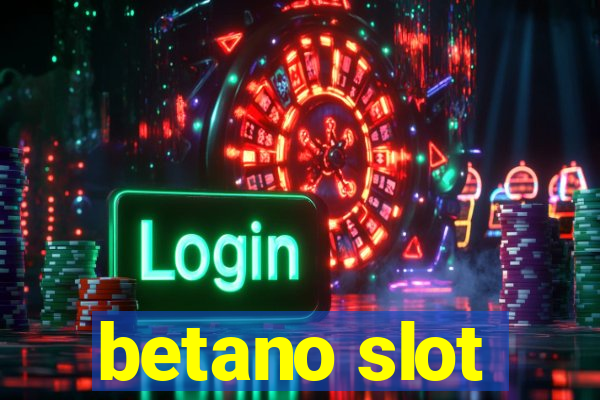 betano slot