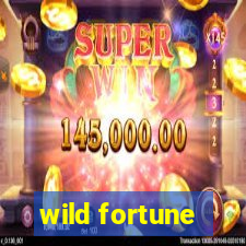 wild fortune