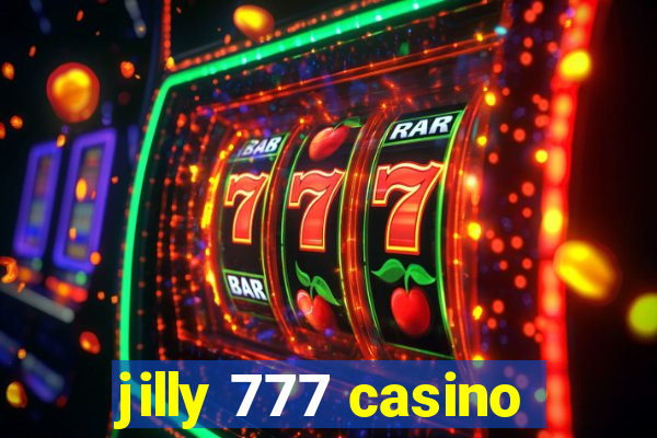 jilly 777 casino