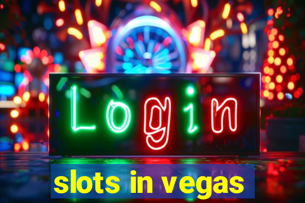 slots in vegas