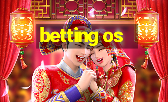 betting os