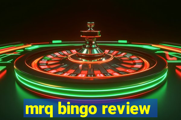 mrq bingo review