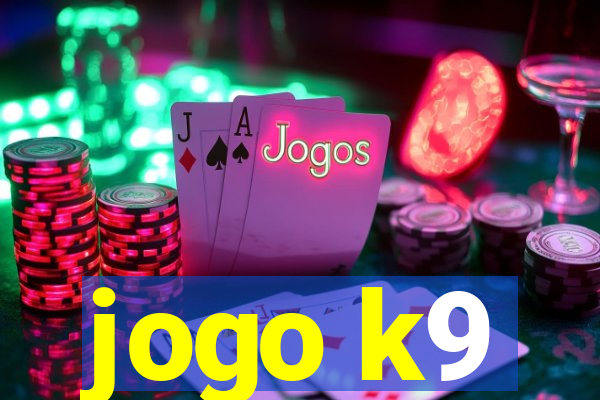 jogo k9