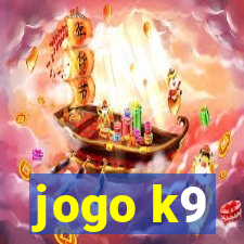 jogo k9