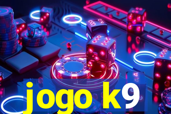 jogo k9