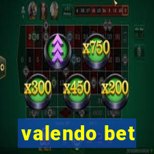 valendo bet