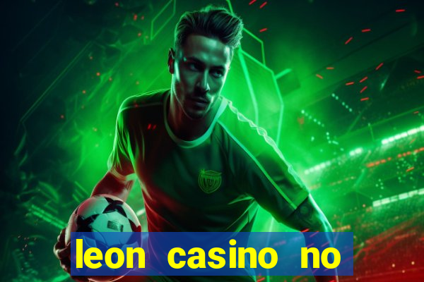 leon casino no deposit bonus