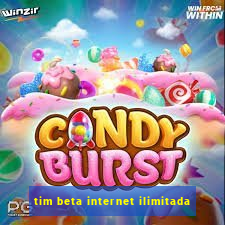 tim beta internet ilimitada