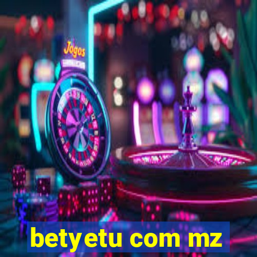 betyetu com mz