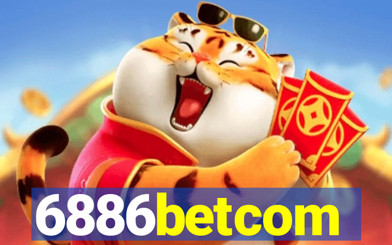 6886betcom