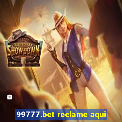 99777.bet reclame aqui