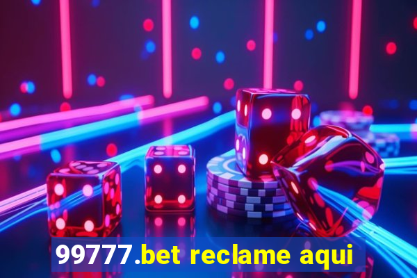 99777.bet reclame aqui