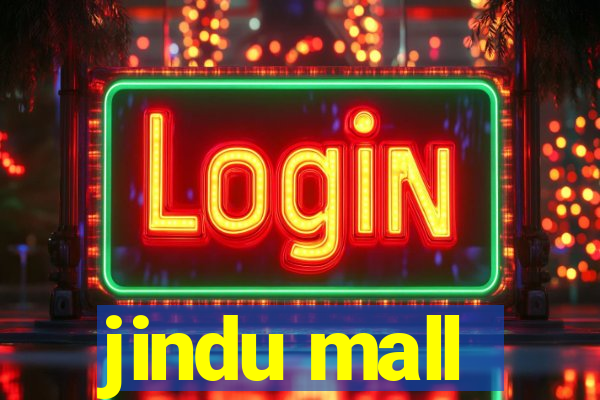 jindu mall