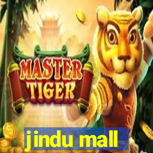 jindu mall