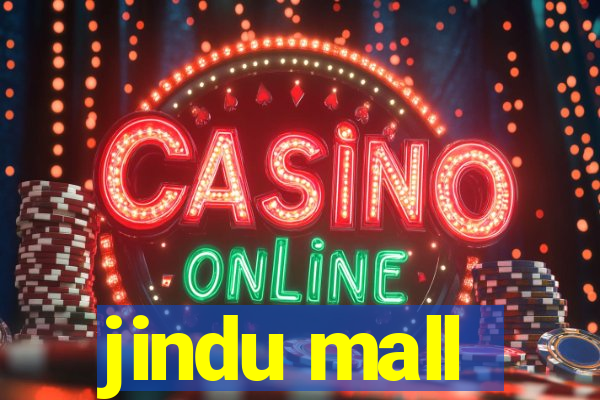 jindu mall