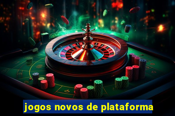 jogos novos de plataforma