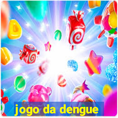 jogo da dengue