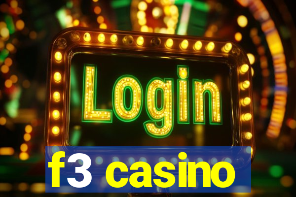 f3 casino